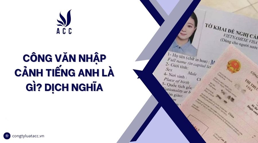 Thủ Tục Nhập Cảnh Tiếng Anh Là Gì? Giải Thích Chi Tiết Từ A Đến Z 3 thủ tục nhập cảnh tiếng anh là gì - Hình 2
